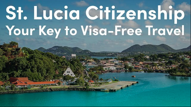 St Lucia Citizenship – No 1 Solution for your visa issues