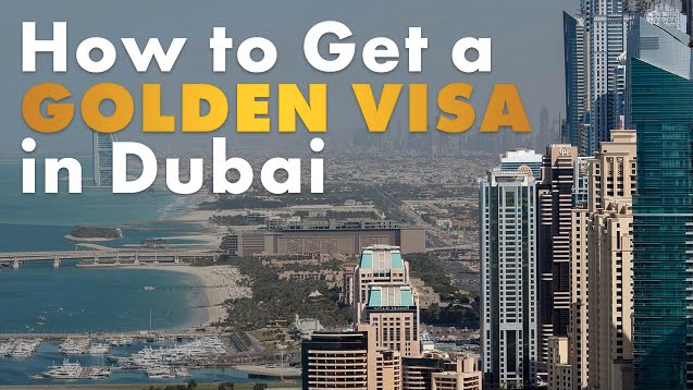UAE Golden Visas & Dubai Property Projects