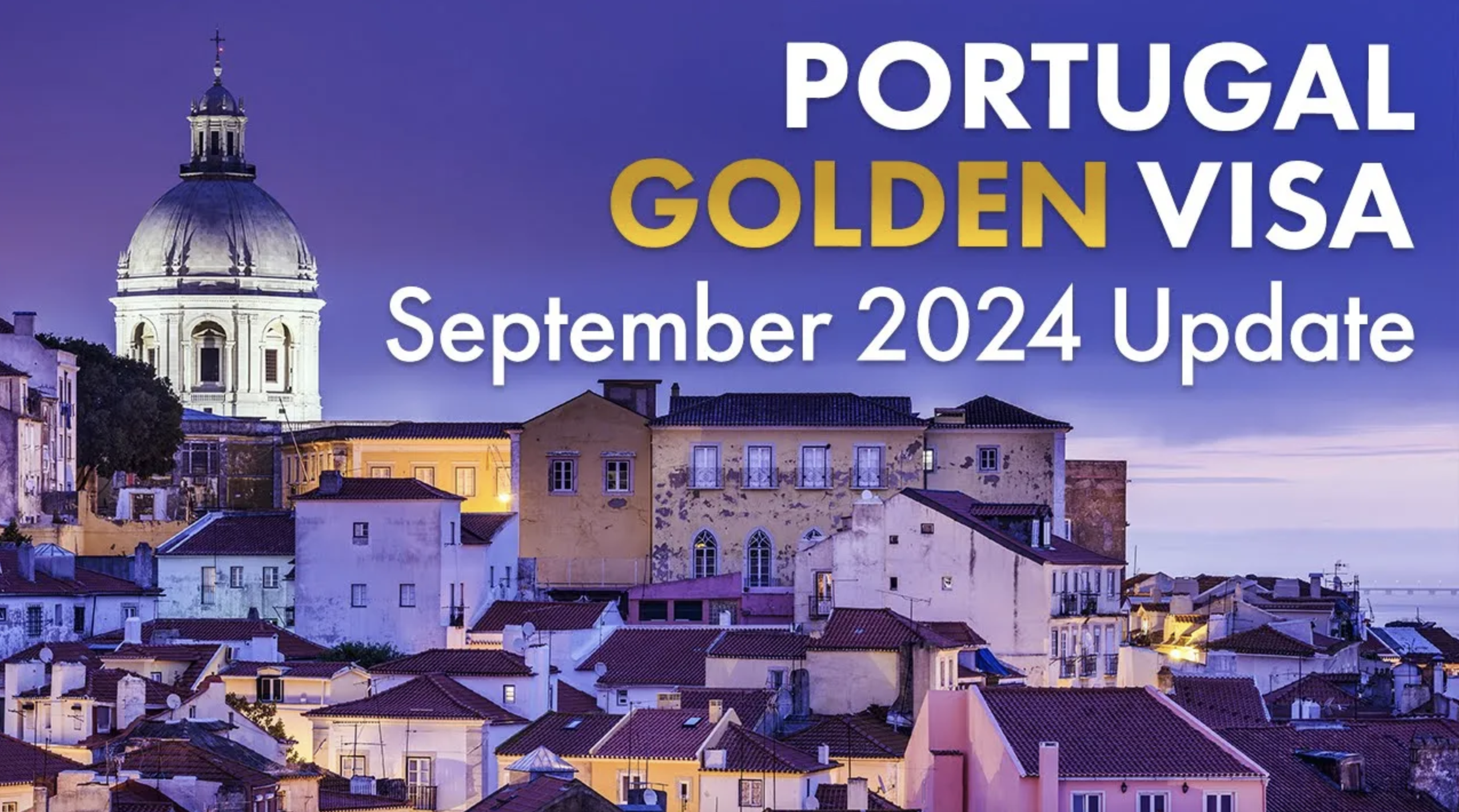 Portugal Golden Visa 2024: Everything you need to know with Live Q&A